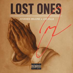 LOST ONES (feat. JoeVille) (Explicit)