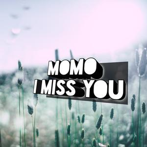 I Miss You (Remastered 2022)