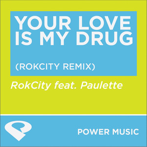 Your Love is My Drug-Ep