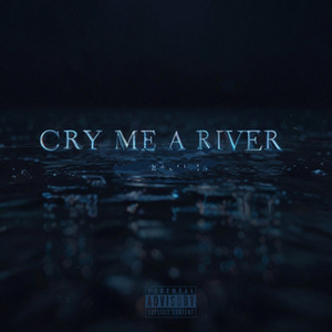 Cry Me River