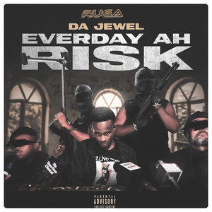 Every Day Ah Risk (Explicit)