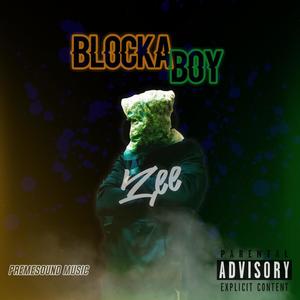 Blocka Boy (Explicit)