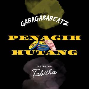 Penagih Hutang (feat. Tabitha)