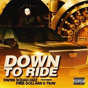 DownTo Ride (Explicit)