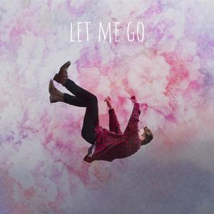 Let Me Go