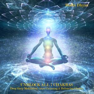 UNBLOCK ALL 7 CHAKRAS