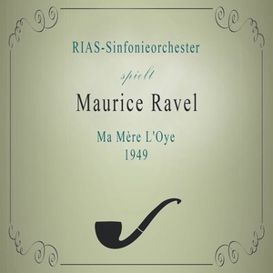 RIAS-Sinfonieorchester spielt: Maurice Ravel: Ma Mère L'Oye - 1949