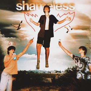 SHAMELESS (u.s) [Explicit]