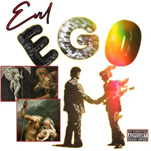 Evil Ego (Explicit)