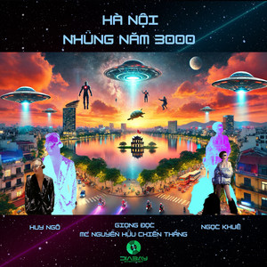 Hà Nội Những Năm 3000 (Extended Intro Mix)