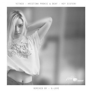 Hey Sister! (G-Love Remix)