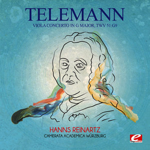 Telemann: Viola Concerto in G Major, Twv 51:g9 (Digitally Remastered)