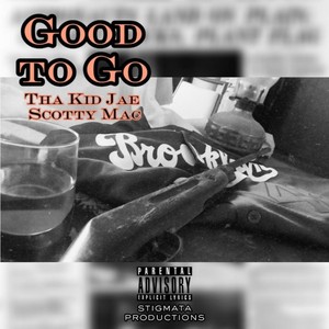 Good to Go (Explicit)