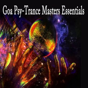 Goa Psy-Trance Masters Essentials 2019