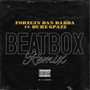 BeatBox (feat. Duke Spazz) [Explicit]