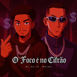 O Foco É no Cifrão (Explicit)