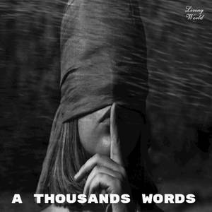 A Thousands Words (Explicit)