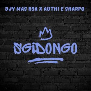 SGIDONGO (feat. Authi E Sharpo)