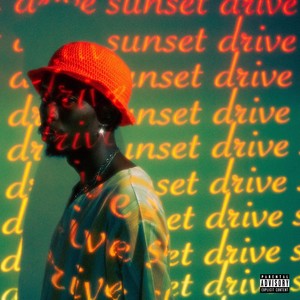 Sunset Drive (Explicit)