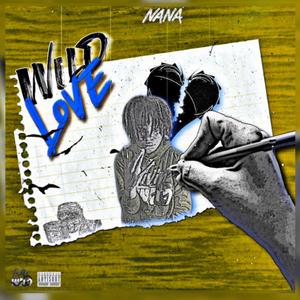 Wild Love (Explicit)