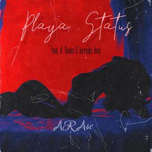 Playa Status (feat. K. Banks & Turnpike Tony) [Explicit]