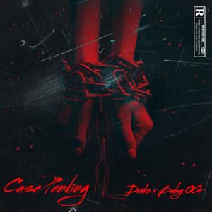 Case Pending (feat. Dreko) [Explicit]