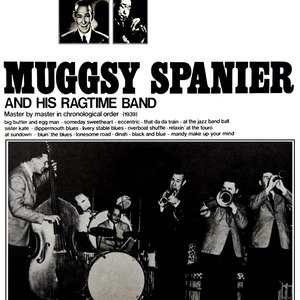 Muggsy Spanier And His Ragtime Band