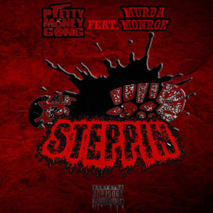 Steppin (Explicit)