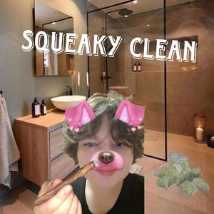 Squeaky Clean (Explicit)