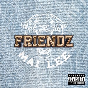 Friendz (Explicit)