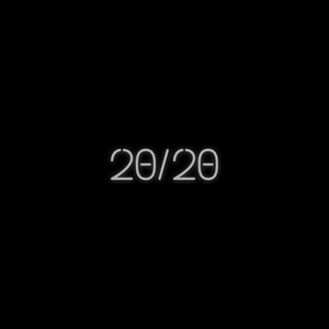 20/20 (Explicit)