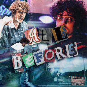 All Before (Explicit)