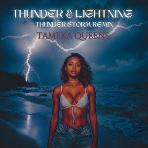 Thunder & Lightning (Thunder Storm Remix)