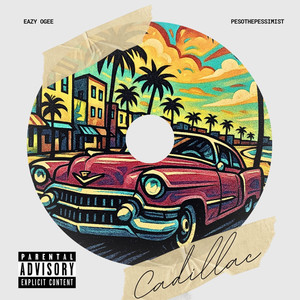Cadillac (Explicit)