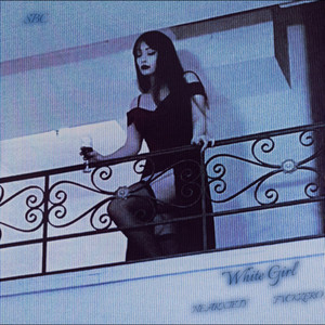 White Girl (Explicit)