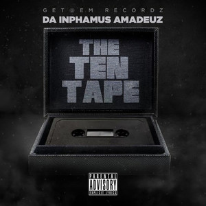 The Ten Tape (Explicit)