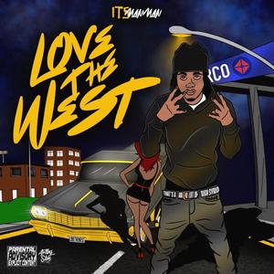 Love The West (Explicit)