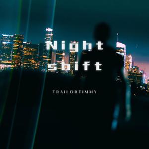 Night shift (Explicit)
