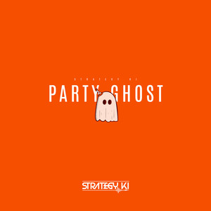 Party Ghost (Explicit)