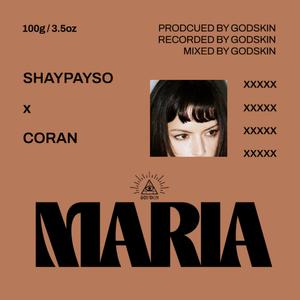 MARIA (feat. SHAY PAYSO) (Explicit)