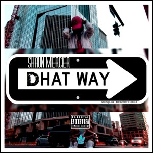 Dhat Way (Explicit)