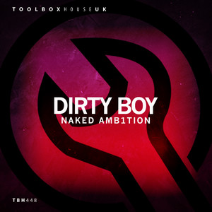 Dirty Boy (Edit)