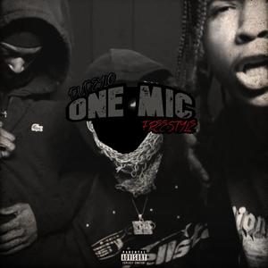 ONE MIC (FREESTYLE) (Explicit)