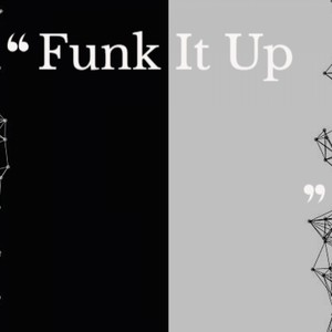 Funk It Up