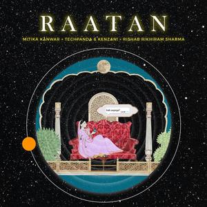 Raatan (feat. Rishab Rikhiram Sharma)