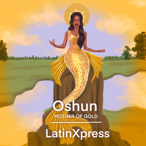 Ochun(Mother of Gold) (Extended Version)