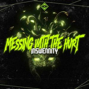 Messing With The Hurt (Explicit)