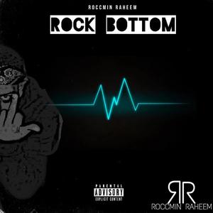 Rock Bottom (Explicit)