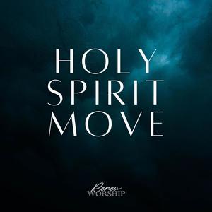 Holy Spirit Move