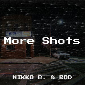 More Shots (Explicit)